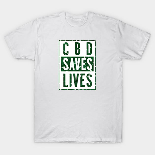 CBD Saves Lives Green Leaves T-Shirt by MickeyEdwards